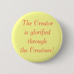 Das Creatoris glorifiziert durch das Geschöpf! Button
