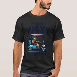 Das Design des Golfwagens von The Village Of Charl T-Shirt