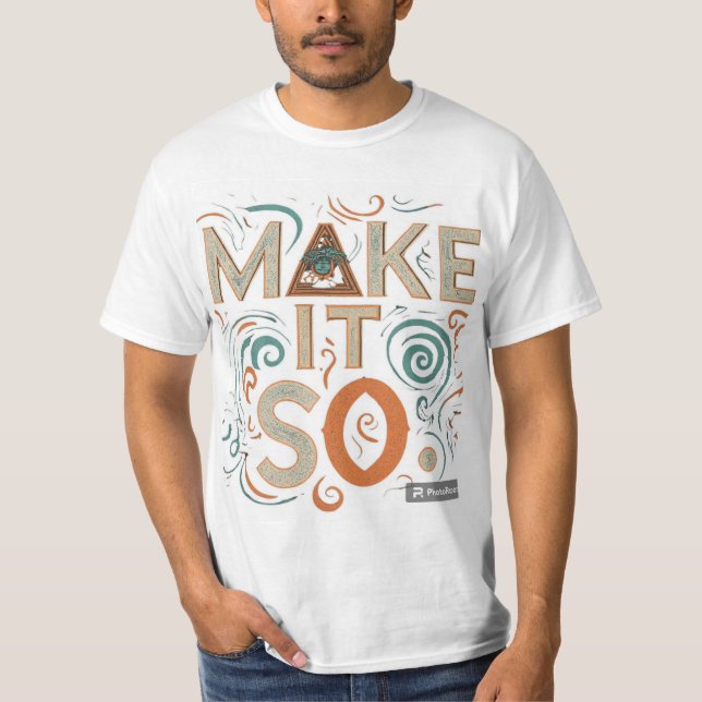 Das Design des T - Shirt enthält den Satz "Make It (Vorderseite)