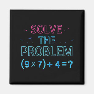 Das Do Solve Problem Math 67 Meme Magnet