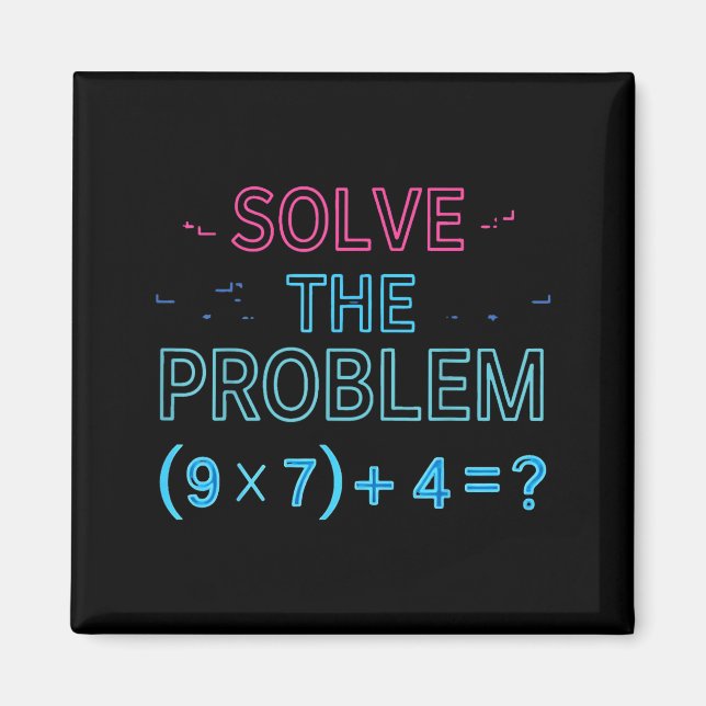 Das Do Solve Problem Math 67 Meme Magnet (Vorne)