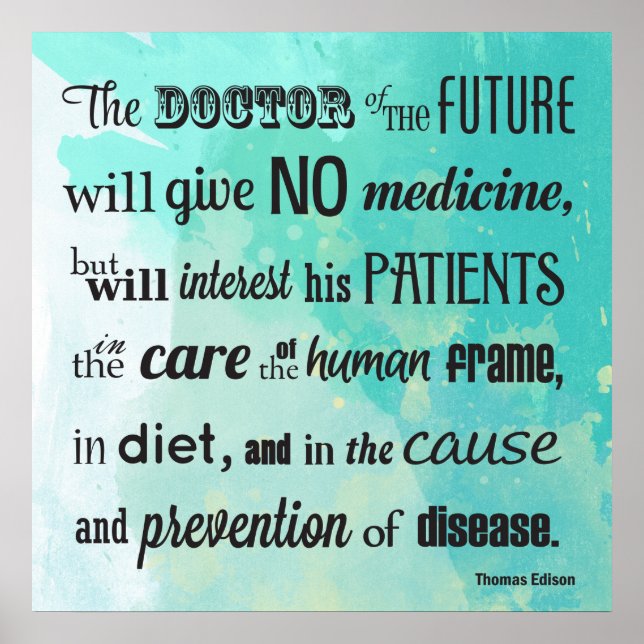Das "Doctor of the Future Edison Quote Poster" Poster (Vorne)