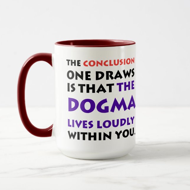Das Dogma lebt laut hohe Tasse (Links)