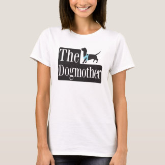 Das Dogmother T-Shirt