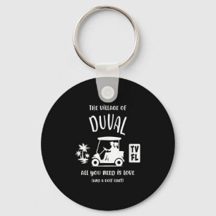 Das Dorf Duval TV Fl Golf Cart Design Schlüsselanhänger