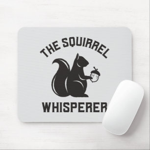 Das Eichhörnchen flüstert Squirrel Lover Mousepad