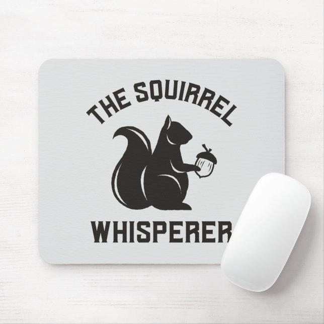 Das Eichhörnchen flüstert | Squirrel Lover Mousepad (Mit Mouse)
