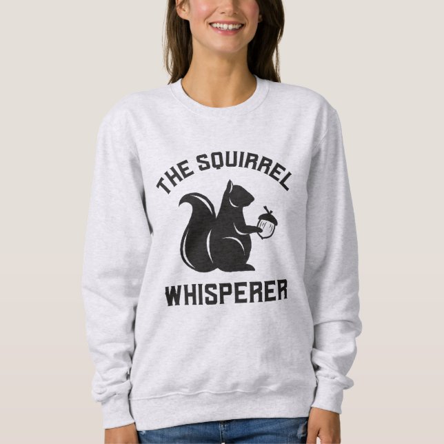 Das Eichhörnchen flüstert | Squirrel Lover Sweatshirt (Vorderseite)