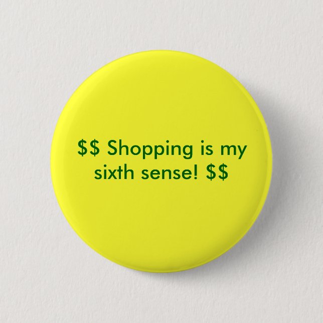 $$ Das Einkaufen ist meine 6. Richtung! $$ Button (Vorderseite)