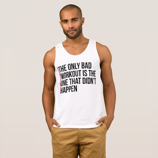 Das einzige schlechte Trainings-Turnhallen-Zitat Tank Top