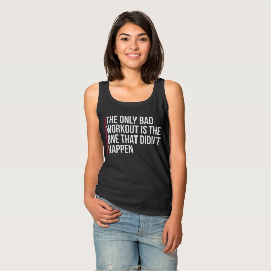 Das einzige schlechte Trainings-Turnhallen-Zitat Tank Top