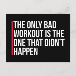 Das einzige schlechte Zitat für das Fitnessstudio Postkarte
