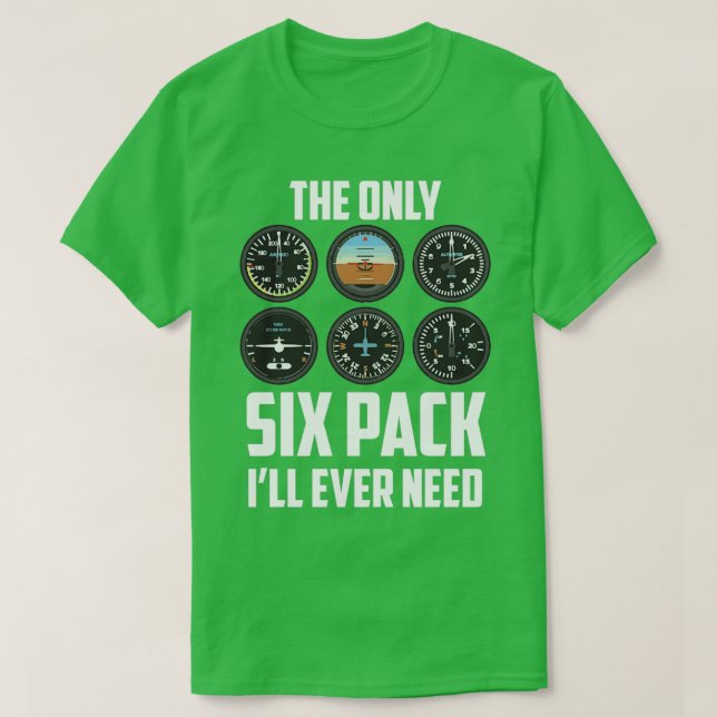 Das einzige Sechserpaket, das ich je brauchen werd T-Shirt (Design vorne)