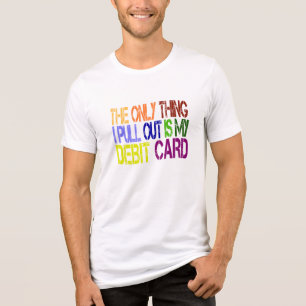 Das einzige, was ich herausziehe, ist mein Debitka Tri-Blend Shirt