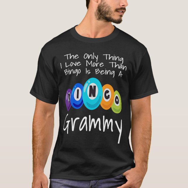 Das Einzige, was ich mehr als Bingo Liebe ist ein  T-Shirt (Vorderseite)