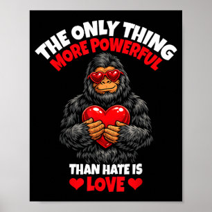 Das Einzige, was mächtiger ist als Hass, ist Liebe Poster