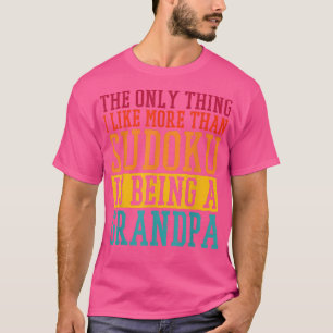 Das einzige, was mir mehr gefällt als Sudoku, ist  T-Shirt