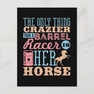 Das Einzige, was verrückt ist als ein Barrel Racer Postkarte