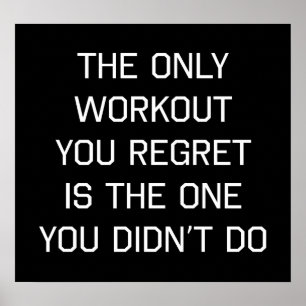 Das einzige Workout, das Sie bedauern Poster