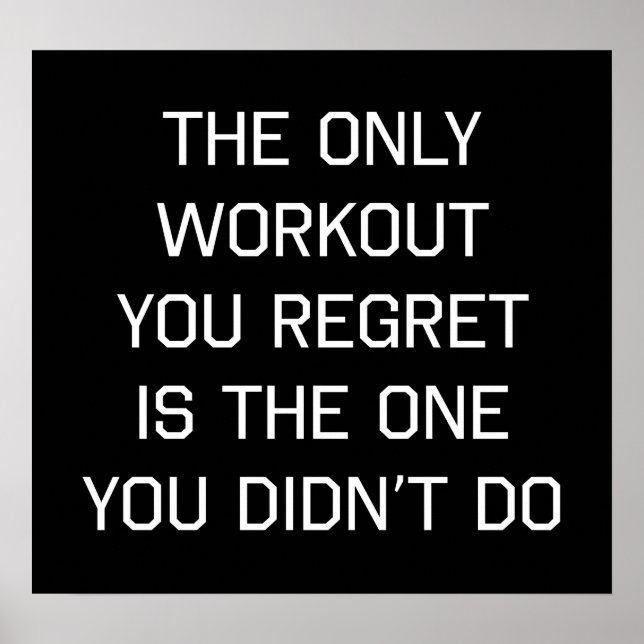 Das einzige Workout, das Sie bedauern Poster (Vorne)