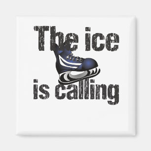 Das Eis ruft Hockey Magnet