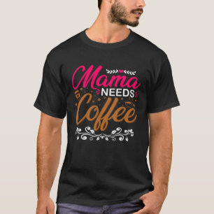 Das Element des Lebens ist Mutter 134 T-Shirt