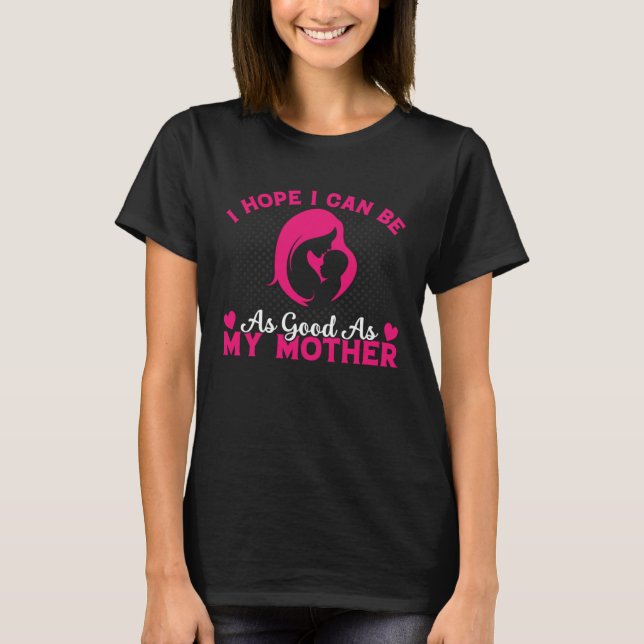 Das Element des Lebens ist Mutter 185 T-Shirt (Vorderseite)