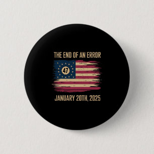 Das Ende eines Fehlers 20. Januar 2025 Amtseinführ Button