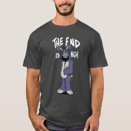 Das Ende ist nahe T-Shirt
