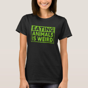 Das Essen von Tieren ist eine komische vegetarisch T-Shirt