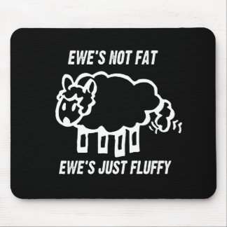 Das FAT des MUTTERSCHAFS NICHT, der GERECHTE Mousepad