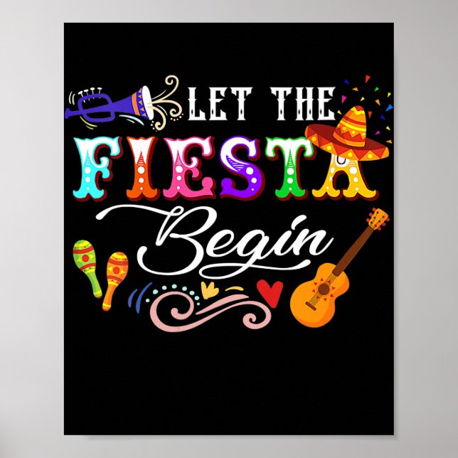 Das Fiesta Begin Mexican Cinco De Mayo gelassen Poster (Vorne)