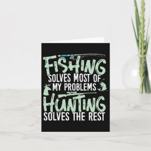 Das Fischen und das Jagen von Shirts löst meine Ar Karte