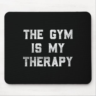 Das Fitnessstudio ist mein therapeutisches Lifting Mousepad