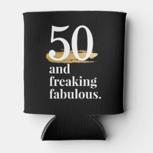 Das Freaking Fabulous Birthday Custom Age kann hal Dosenkühler