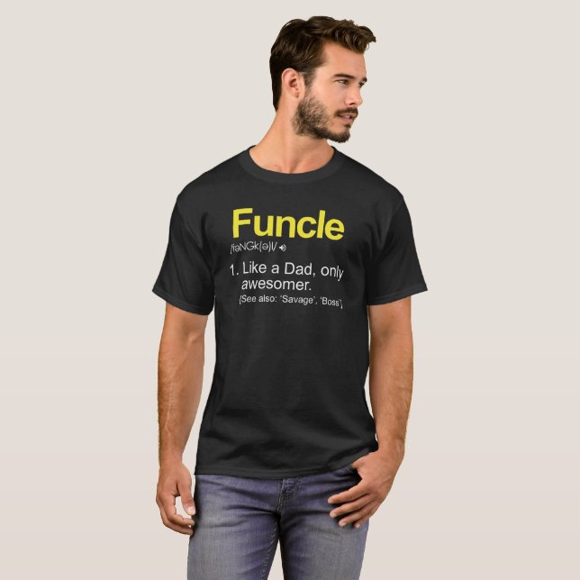 Das FUNCLE Shirt - wie ein Vater nur Awesomer (Vorne ganz)