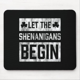 Das Funny St Patricks Day Shirt Lasse die Shenanig Mousepad