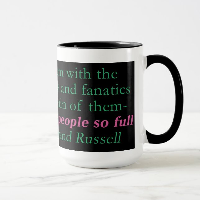 Das ganze Problem mit der Welt ist Tasse (Rechts)