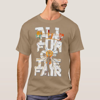 DAS GANZE SPASS DER FAIR T-Shirt