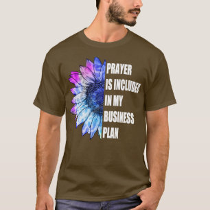 Das Gebet ist in meinem Business-Plan Funny Boss e T-Shirt