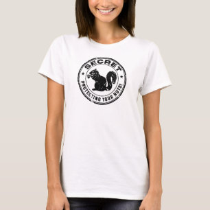 Das geheime Eichhörnchen "Schützt eure Nüsse" ersc T-Shirt