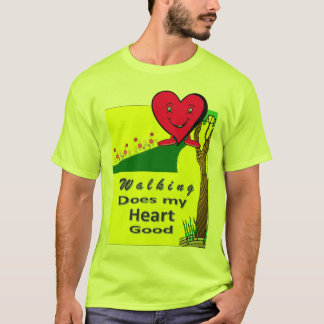 Das Gehen tut mein gutes Herz T-Shirt