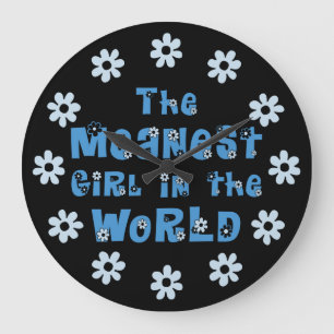 Das gemeinste Mädchen in der Welt Große Wanduhr