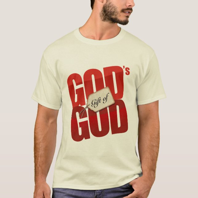 Das Geschenk des Gottes des Gottes T-Shirt (Vorderseite)