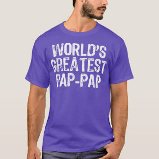 Das Geschenk des Vaters Chr. zum größten PapPap-Ta T-Shirt