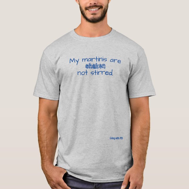Das geschüttelte Parkinson rührt nicht zum T - Shi T-Shirt (Vorderseite)