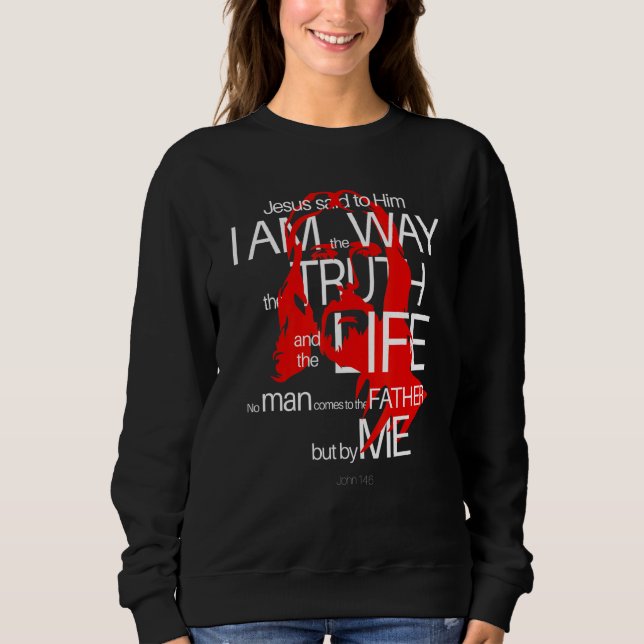 Das Gesicht Jesu, wie das wahre Leben Johannes 146 Sweatshirt (Vorderseite)