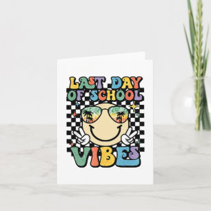Das Gesicht letzten Tag der Schule Vibes Gles Trop Karte