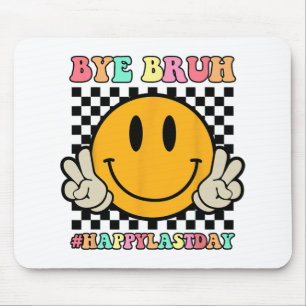Das Gesicht von Bruh Teacher glücklich letzten Tag Mousepad