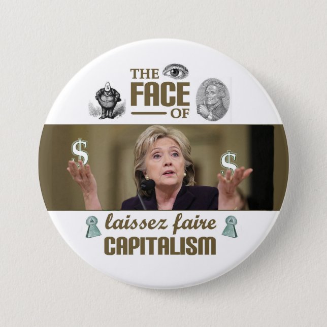 Das Gesicht von laissez faire Kapitalismus Button (Vorderseite)